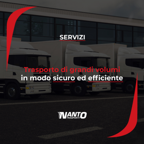 TRASPORTO GRANDI VOLUMI